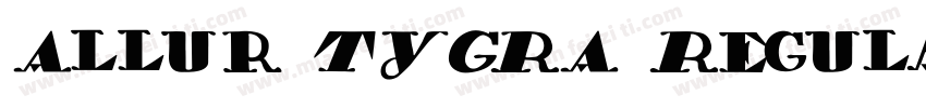 Allur TYGRA Regular字体转换